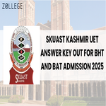 SKUAST Kashmir UET Answer Key Out for BHT and BAT Admission 2025
